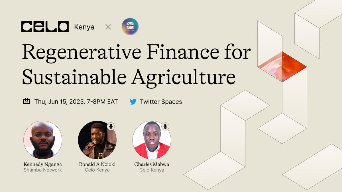 Regenerative Finance for Sustainable Agriculture Twitter Space